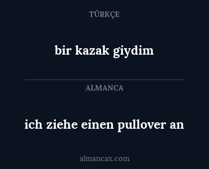 ich ziehe einen pullover an - bir kazak giydim