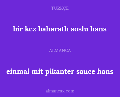 bir kez baharatlı soslu hans - einmal mit pikanter sauce hans