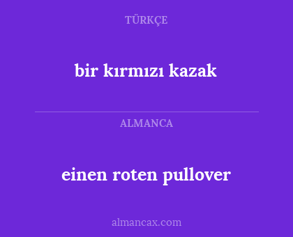 bir kırmızı kazak - einen roten pullover