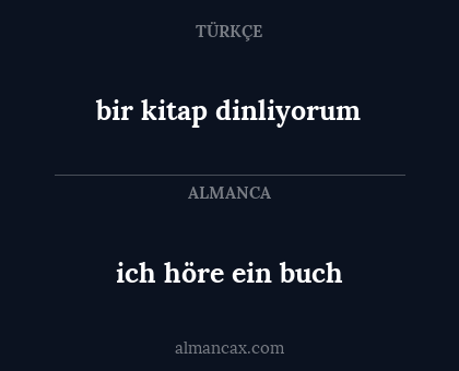 bir kitap dinliyorum - ich höre ein buch