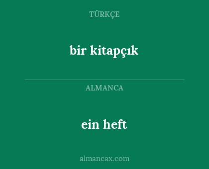 bir kitapçık - ein heft