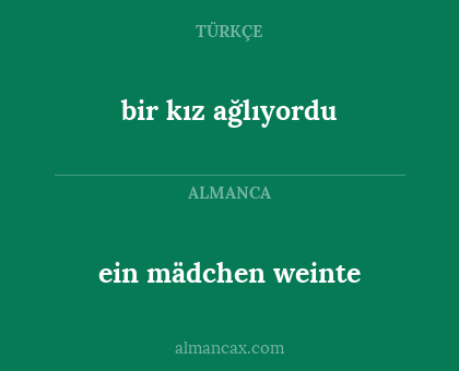 bir kız ağlıyordu - ein mädchen weinte