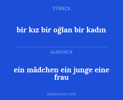 ein mädchen ein junge eine frau - bir kız bir oğlan bir kadın
