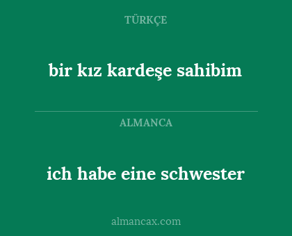 ich habe eine schwester - bir kız kardeşe sahibim