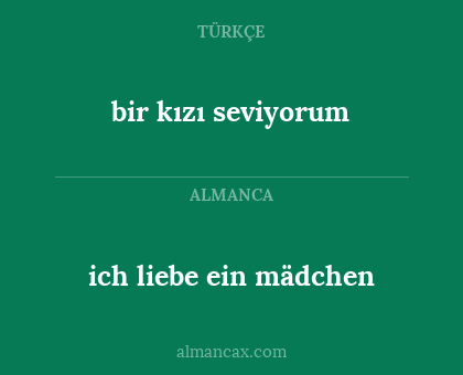 ich liebe ein mädchen - bir kızı seviyorum