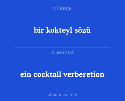 ein cocktall verberetion - bir kokteyl sözü