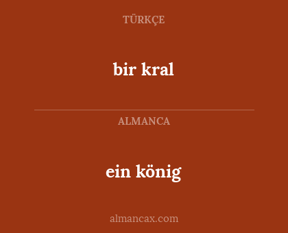 bir kral - ein könig
