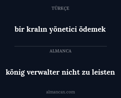 könig verwalter nicht zu leisten - bir kralın yönetici ödemek