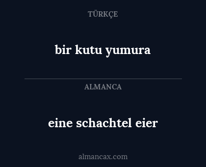 eine schachtel eier - bir kutu yumura