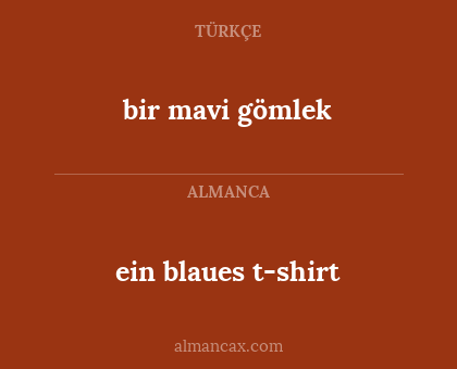 bir mavi gömlek - ein blaues t-shirt