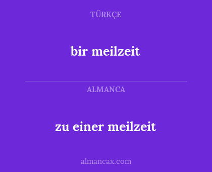 bir meilzeit - zu einer meilzeit