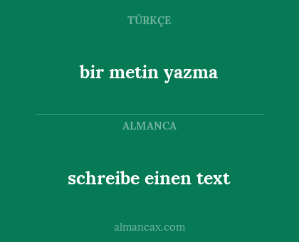schreibe einen text - bir metin yazma