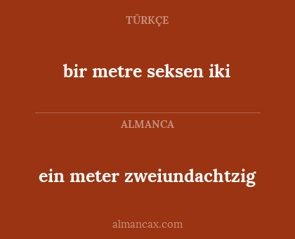 ein meter zweiundachtzig - bir metre seksen iki