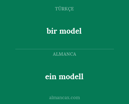 bir model - ein modell