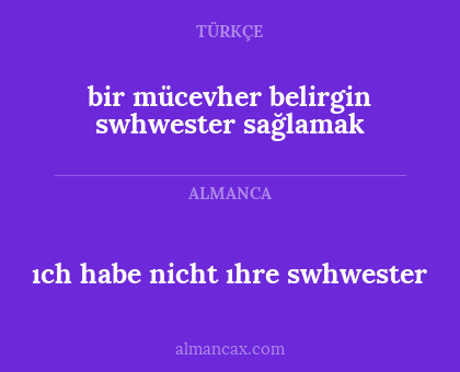 bir mücevher belirgin swhwester sağlamak - ıch habe nicht ıhre swhwester