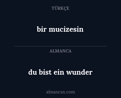 bir mucizesin - du bist ein wunder