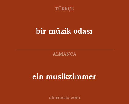 bir müzik odası - ein musikzimmer