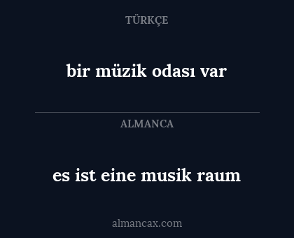 es ist eine musik raum - bir müzik odası var