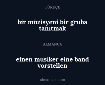 einen musiker eine band vorstellen - bir müzisyeni bir gruba tanıtmak