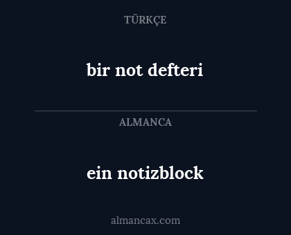 bir not defteri - ein notizblock
