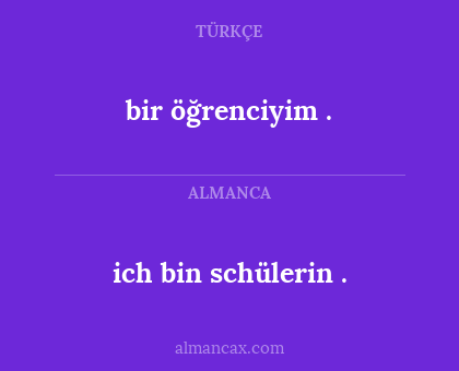 bir öğrenciyim . - ich bin schülerin .