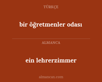 ein lehrerzimmer - bir öğretmenler odası