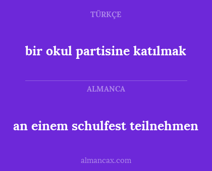 an einem schulfest teilnehmen - bir okul partisine katılmak