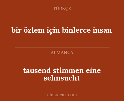 bir özlem için binlerce insan - tausend stimmen eine sehnsucht