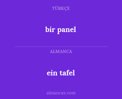 bir panel - ein tafel