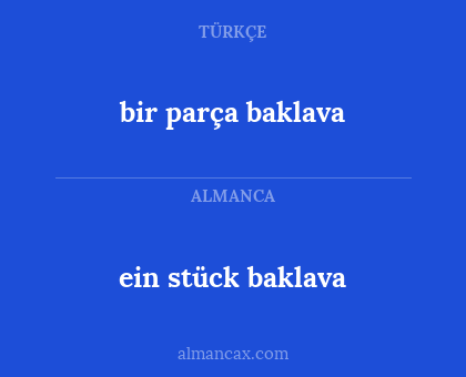 bir parça baklava - ein stück baklava