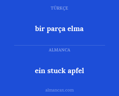 bir parça elma - ein stuck apfel