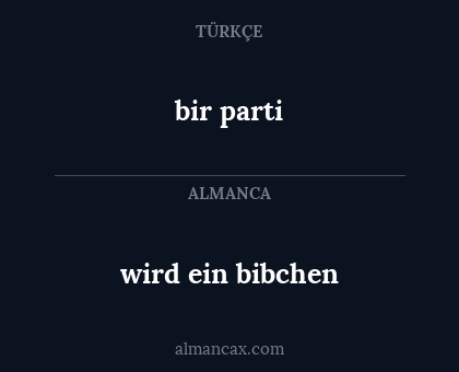 bir parti - wird ein bibchen