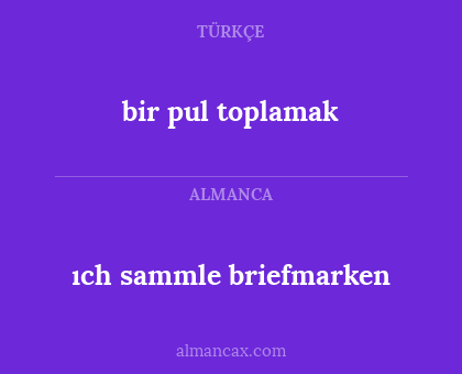 ıch sammle briefmarken - bir pul toplamak