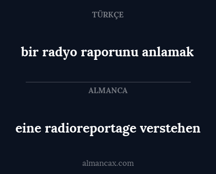 eine radioreportage verstehen - bir radyo raporunu anlamak