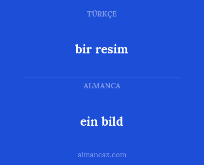 bir resim - ein bild