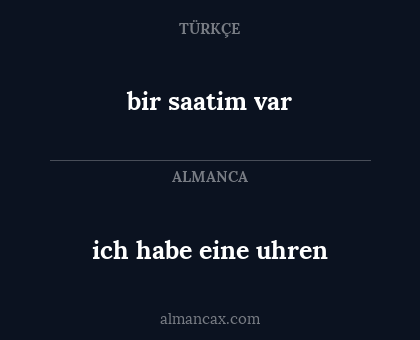 ich habe eine uhren - bir saatim var
