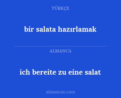 ich bereite zu eine salat - bir salata hazırlamak