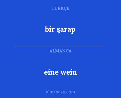 bir şarap - eine wein