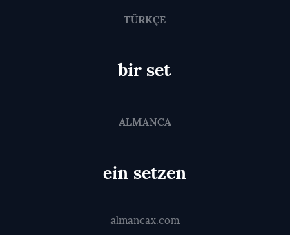 ein setzen - bir set