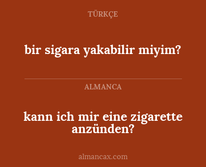 bir sigara yakabilir miyim? - kann ich mir eine zigarette anzünden?