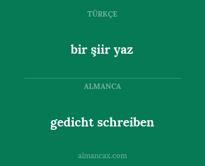 bir şiir yaz - gedicht schreiben