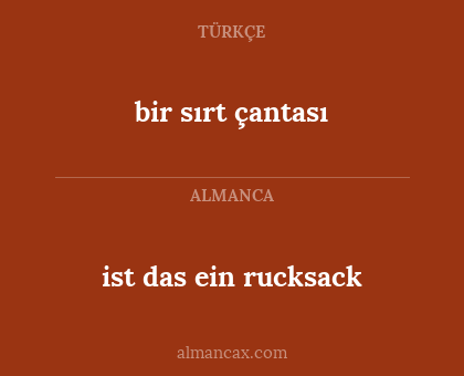 ist das ein rucksack - bir sırt çantası