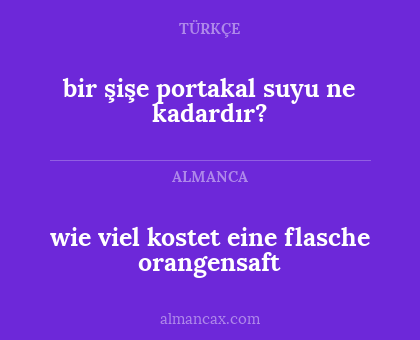 wie viel kostet eine flasche orangensaft - bir şişe portakal suyu ne kadardır?