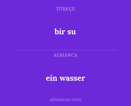 ein wasser - bir su