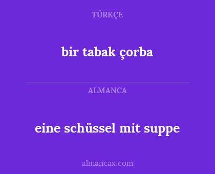 bir tabak çorba - eine schüssel mit suppe