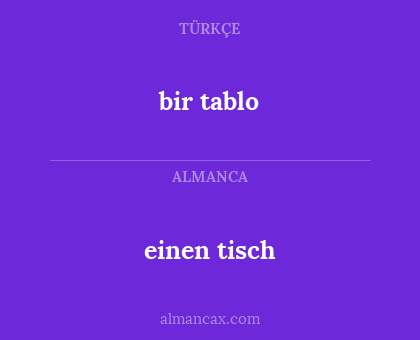 einen tisch - bir tablo