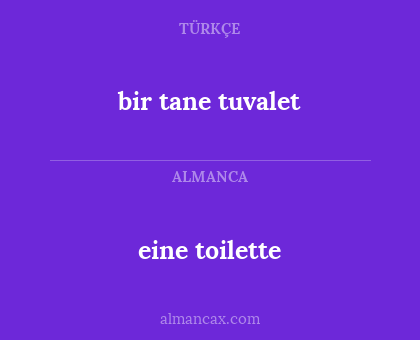 eine toilette - bir tane tuvalet