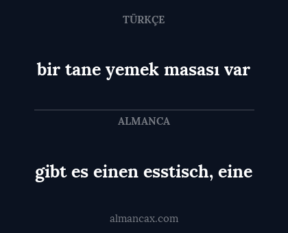 gibt es einen esstisch, eine - bir tane yemek masası var
