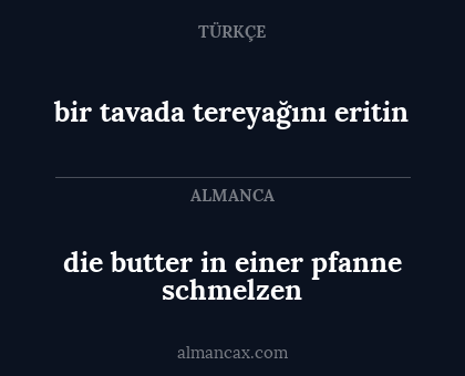 die butter in einer pfanne schmelzen - bir tavada tereyağını eritin