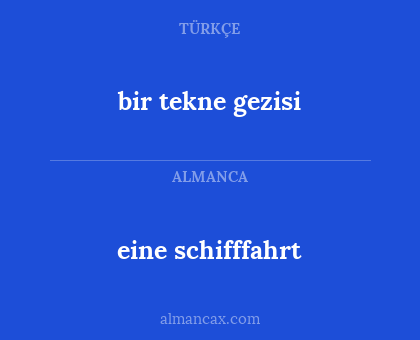 bir tekne gezisi - eine schifffahrt